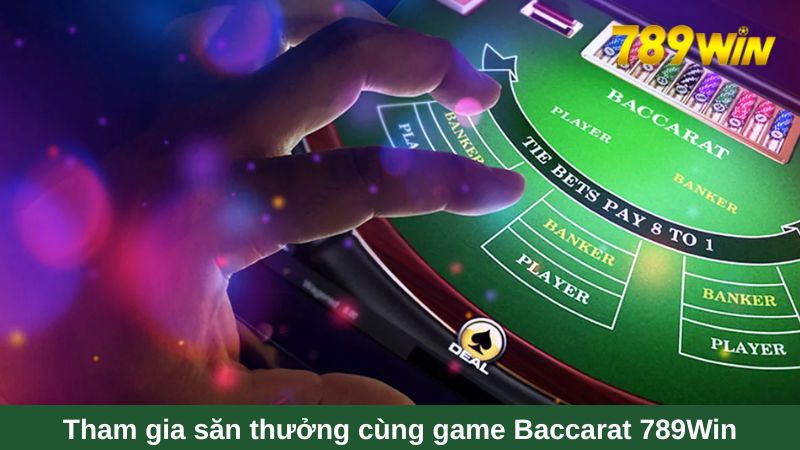 Tham gia săn thưởng cùng game Baccarat Hi88
