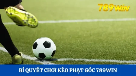 Bí quyết chơi kèo phạt góc Hi88 giúp các anh em tân thủ