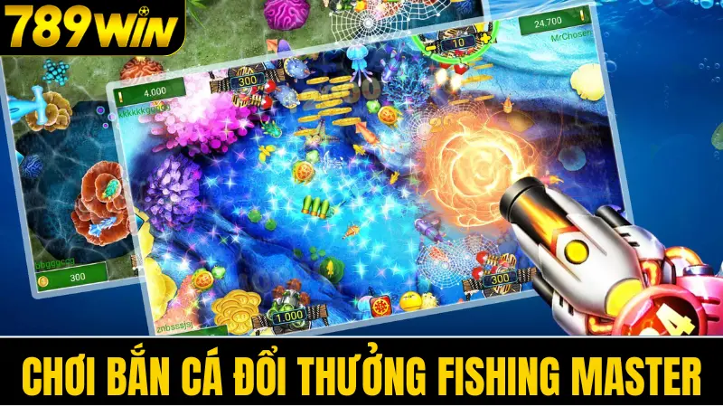 Chơi bắn cá đổi thưởng Fishing Master